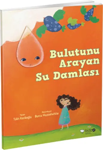 Meraklı Gezginler-Bulutunu Arayan Su Damlası