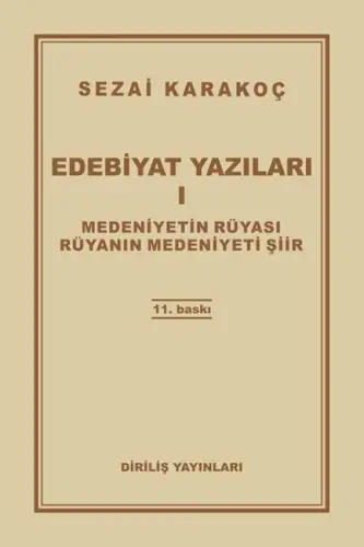 Edebiyat Yazıları 1 - Medeniyetin Rüyası - Rüyanın Medeniyeti Şiir