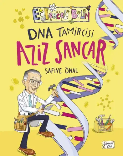 DNA Tamircisi Aziz Sancar