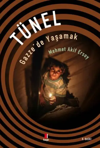 Tünel - Gazze'de Yaşamak
