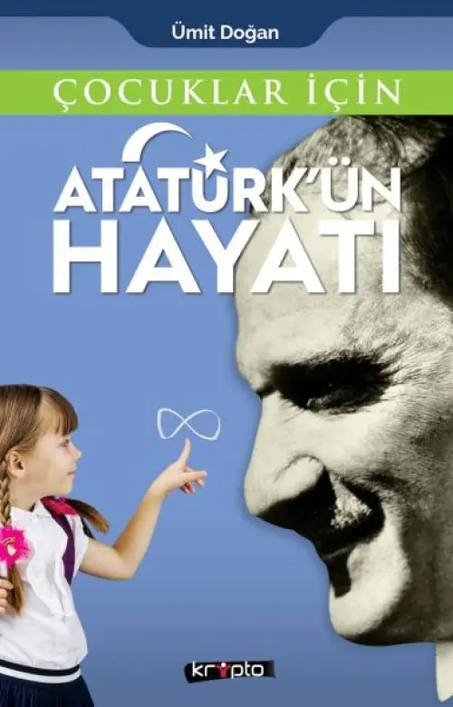 Çuklar İçin - Atatürk'ün Hayatı