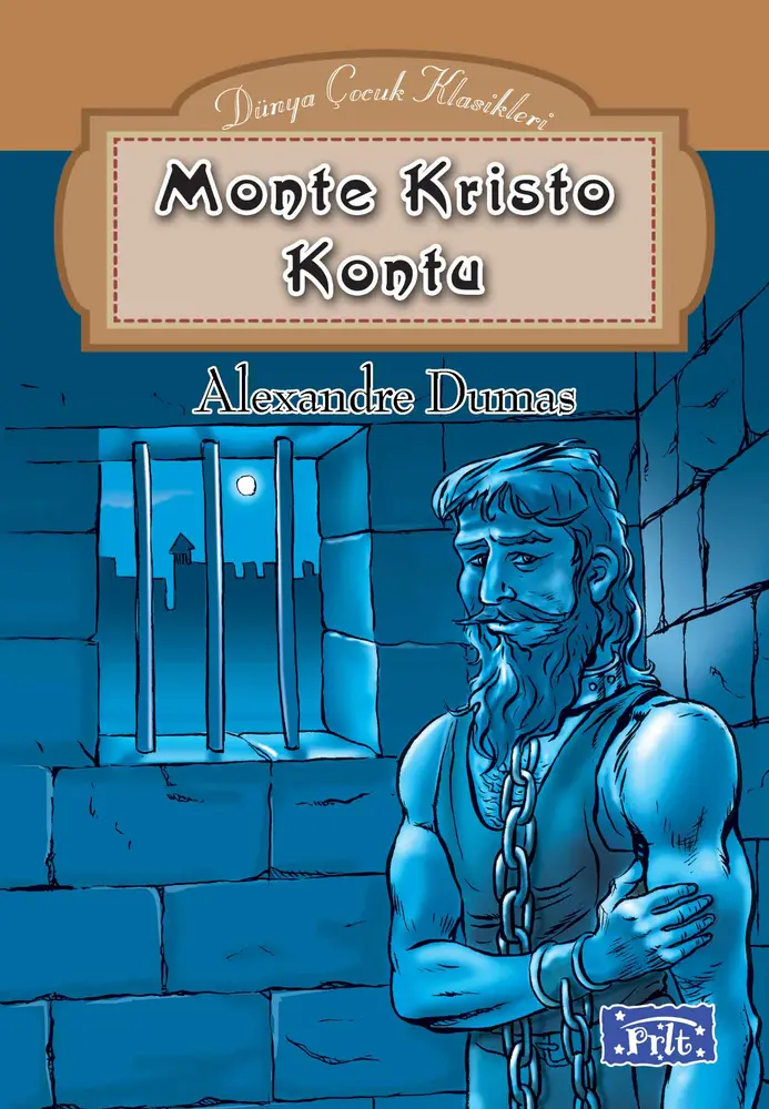 Dünya Çuk Klasikleri Dizisi Monte Kristo Kontu