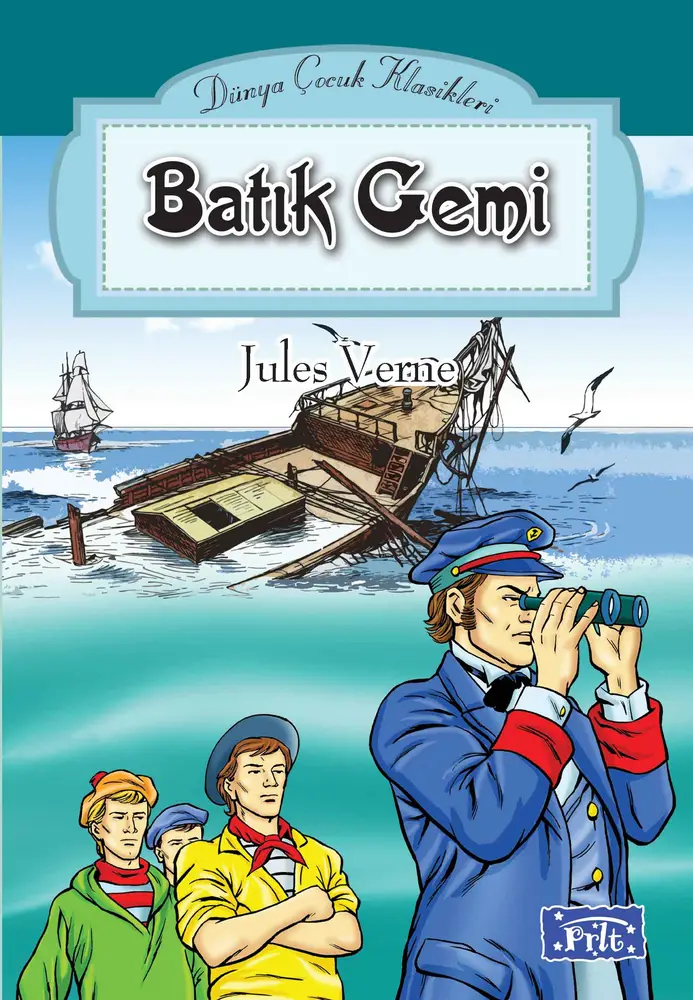 Dünya Çuk Klasikleri Dizisi Batık Gemi