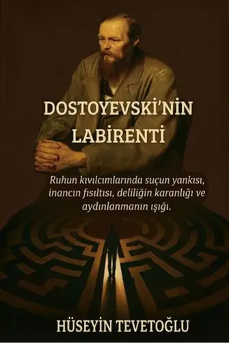 Dostoyevski’nin Labirenti