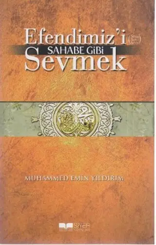 Emizi Sahabe Gibi Sevmek