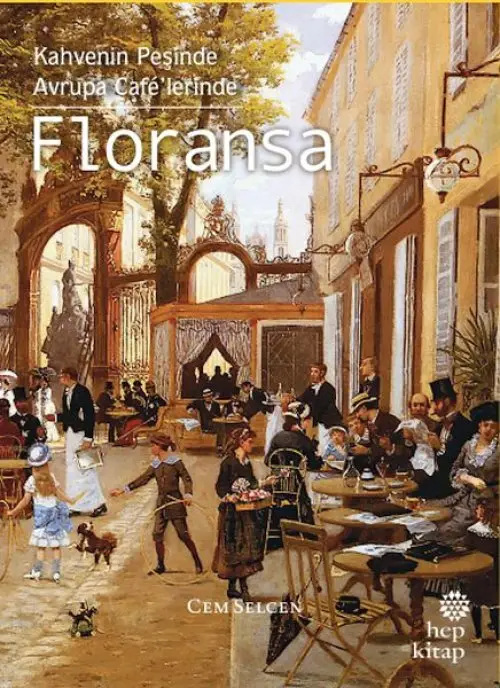Kahvenin Peşinde rupa Café’lerinde Floransa