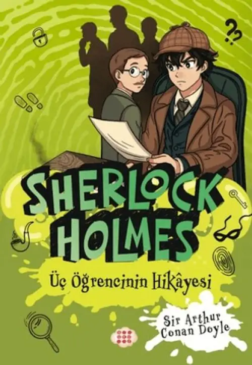 Sherlk Holmes - Üç Öğrencinin Hikâyesi