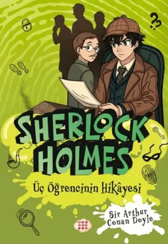 Sherlk Holmes - Üç Öğrencinin Hikâyesi