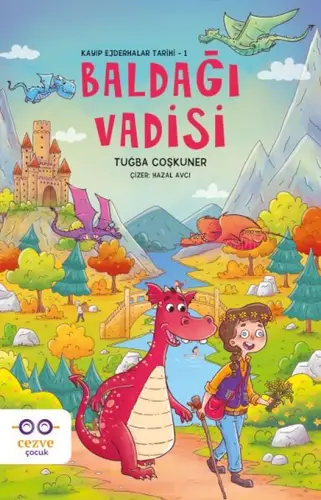Baldağı Vadisi – Kayıp Ejderhalar Tarihi 1