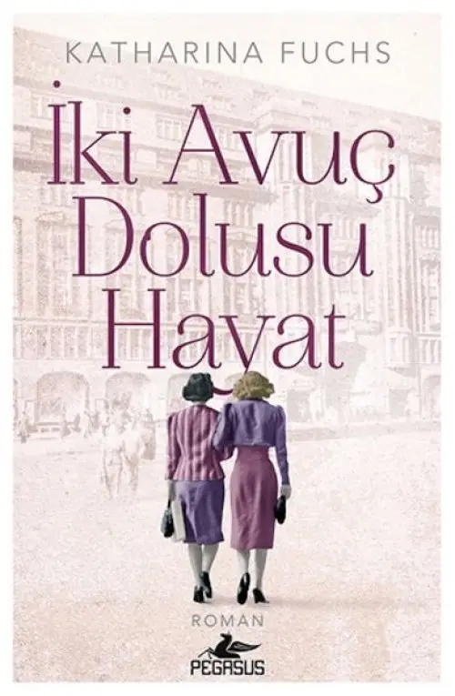 İki Huç Dolusu Hayat