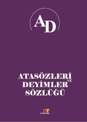 Atasözleri ve Deyimler Sözlüğü