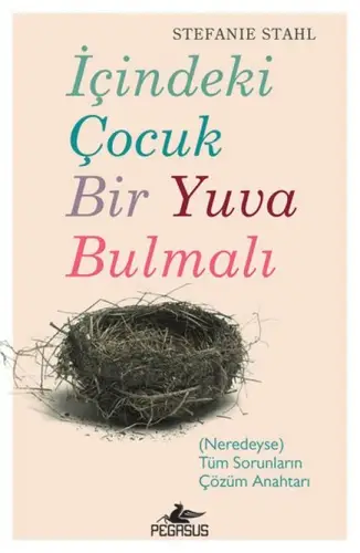 İçindeki Çuk Bir Yuva Bulmalı