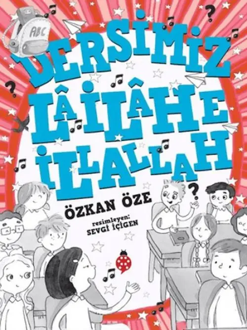 Dersimiz: La İlahe İllallah