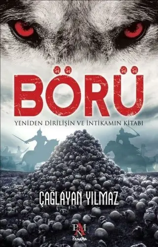 Börü - Yeniden Diriliş ve İntikamın Kitabı
