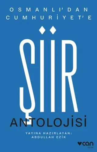 Osmanlı'dan Cumhuriyet'e Şiir Antolojisi