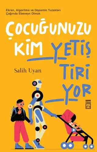 Çuğunuzu Kim Yetiştiriyor