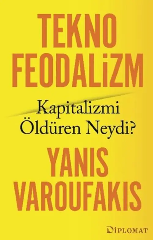 Teknofeodalizm: Kapitalizmi Öldüren Neydi?
