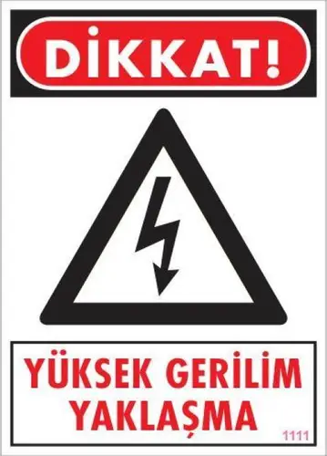 Yüksek Gerilim Uyarı Levhası 25x35 KOD:1111