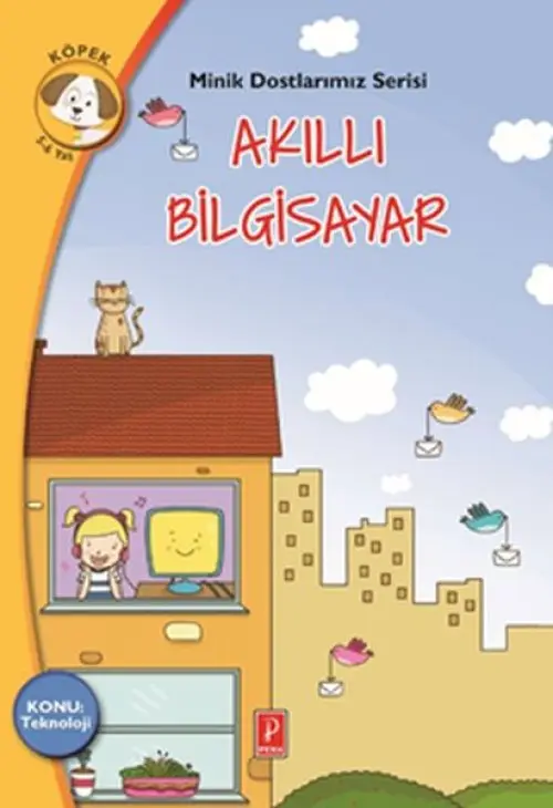 Minik Dostlarımız Serisi - Akıllı Biisayar