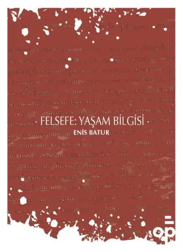 Felsefe: Yaşam Biisi