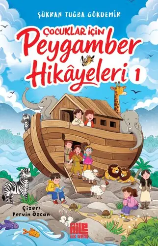 Çuklar İçin Peygamber Hikâyeleri-1