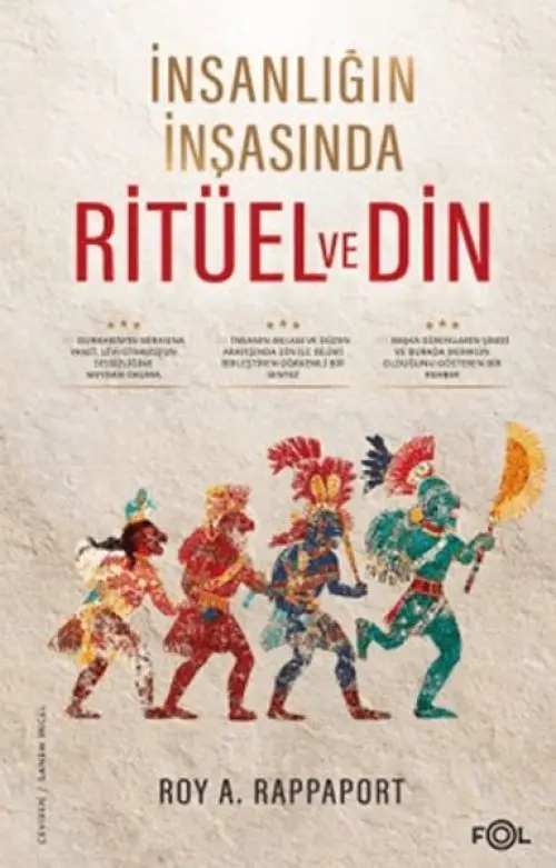 İnsanlığın İnşasında Ritüel ve Din