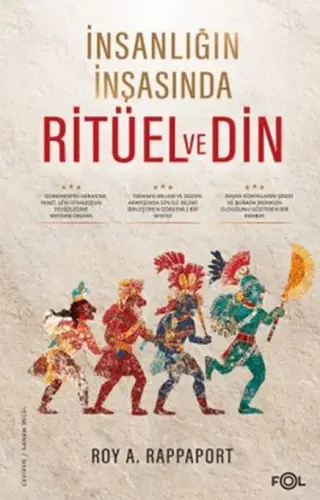 İnsanlığın İnşasında Ritüel ve Din