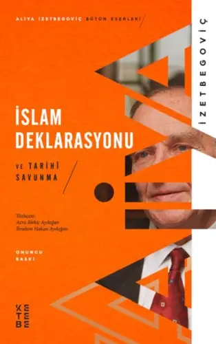 İslam Deklarasyonu ve Tarihi Sunma