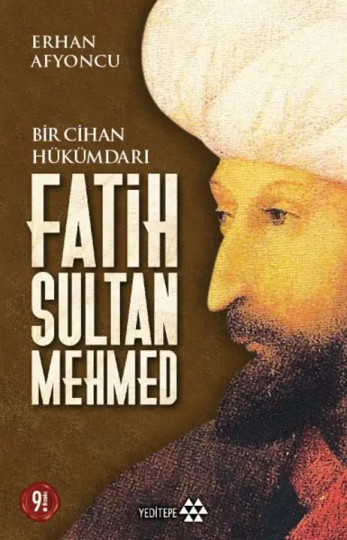 Bir Cihan Hükümdarı Fatih Sultan Meed