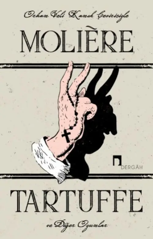 Tartuffe ve Oyunlar - Le Tartuffe