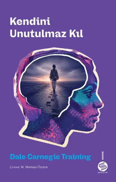 Kendini Unutulmaz Kıl