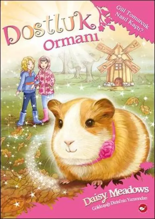 Dostluk Ormanı 8 - Tomurcuk Nasıl Kaçtı?