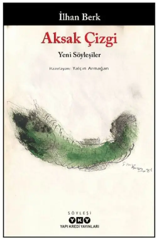 Aksak Çizgi - Yeni Söyleşiler - İlhan Berk