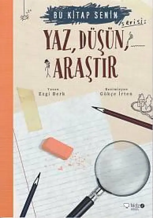 Bu  Senin - Yaz, Düşün, Araştır