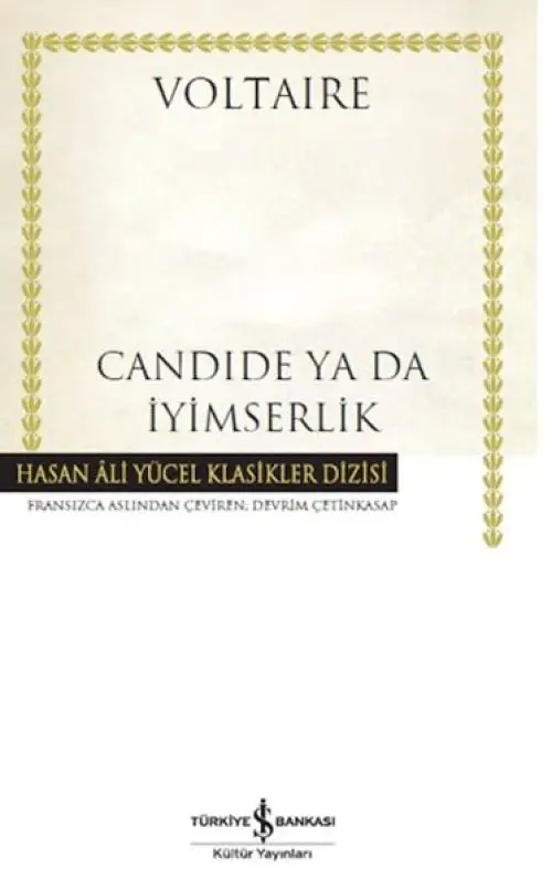 Candide Ya Da İyimserlik - Hasan Ali Yücel Klasikleri