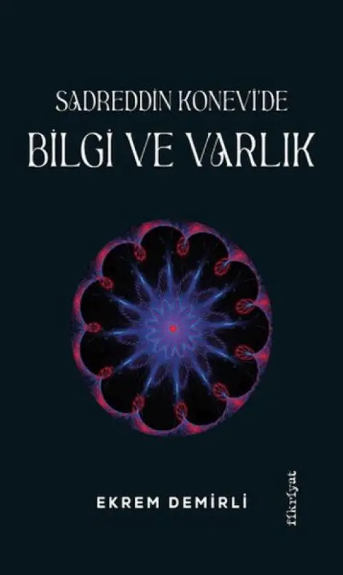 Sadrettin Konevi'de Bii ve Varlık