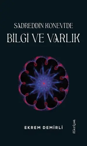 Sadrettin Konevi'de Bii ve Varlık