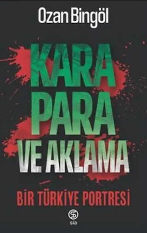 Kara Para ve Aklama Bir Türkiye Projesi