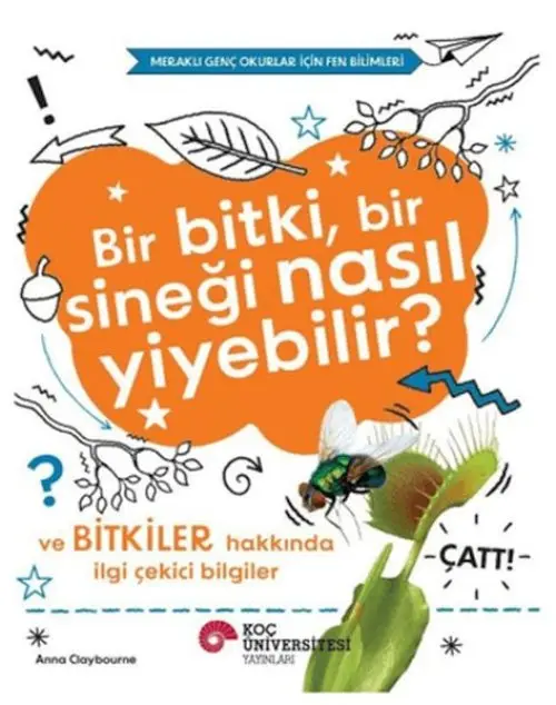 Bir , Bir Sineği Nasıl Yiyebilir? ve ler Hakkında İi Çekici Biiler