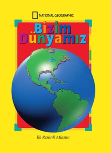 Bizim Dünyamız - İlk li Atlasım
