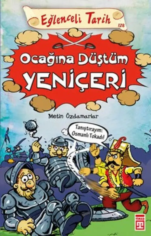 Eğlenceli Tarih - ağına Düştüm Yeniçeri