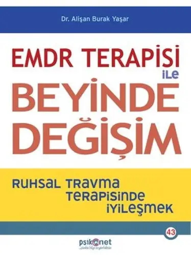 EMDR Terapisi ile Beyinde