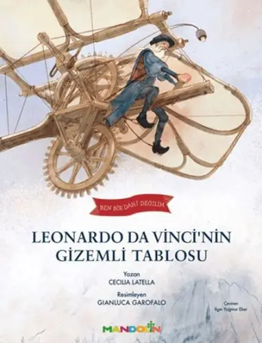 Ben Bir Dahi Değilim - Leonardo Da Vincinin Tablosu