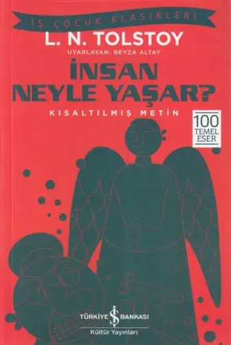 İnsan Neyle Yaşar? - İş Çuk Klasikleri