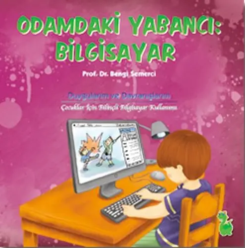 Odamdaki Yabancı: Biisayar