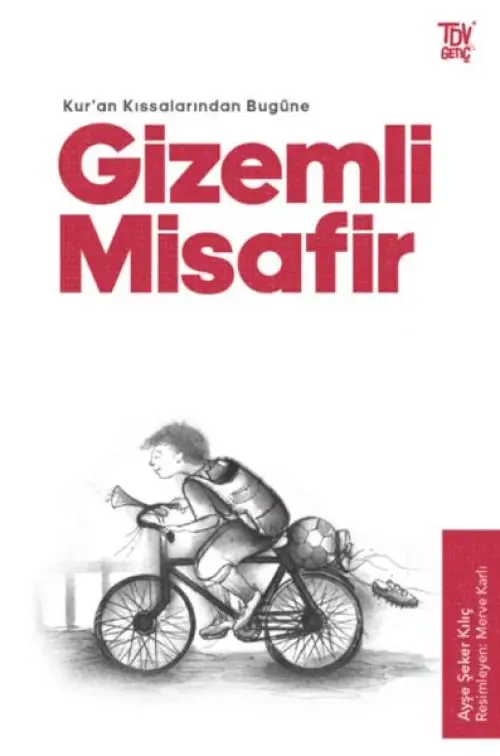 Misafir - Kuran Kıssalarından Bugüne