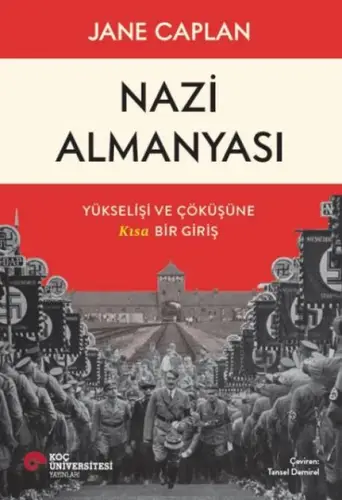 Almanyası Yükselişi Ve Çöküşüne Kısa Bir Giriş