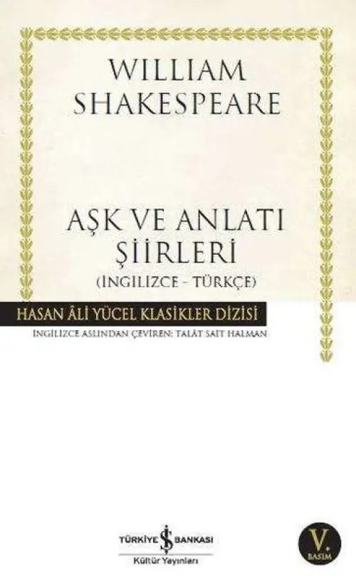 Aşk ve Anlatı Şiirleri - Hasan Ali Yücel Klasikleri