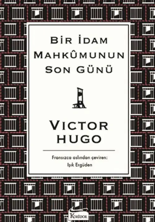 Bir İdam Mahkumunun Son Günü (Bez Ciltli)