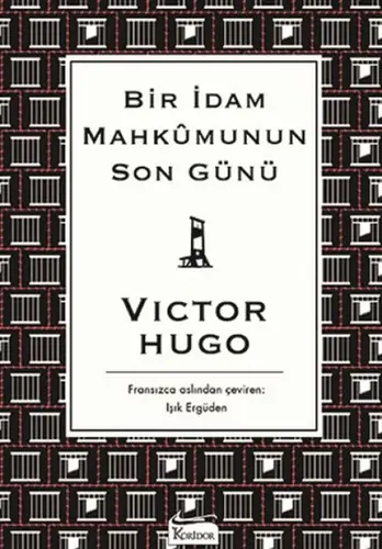Bir İdam Mahkumunun Son Günü (Bez Ciltli)